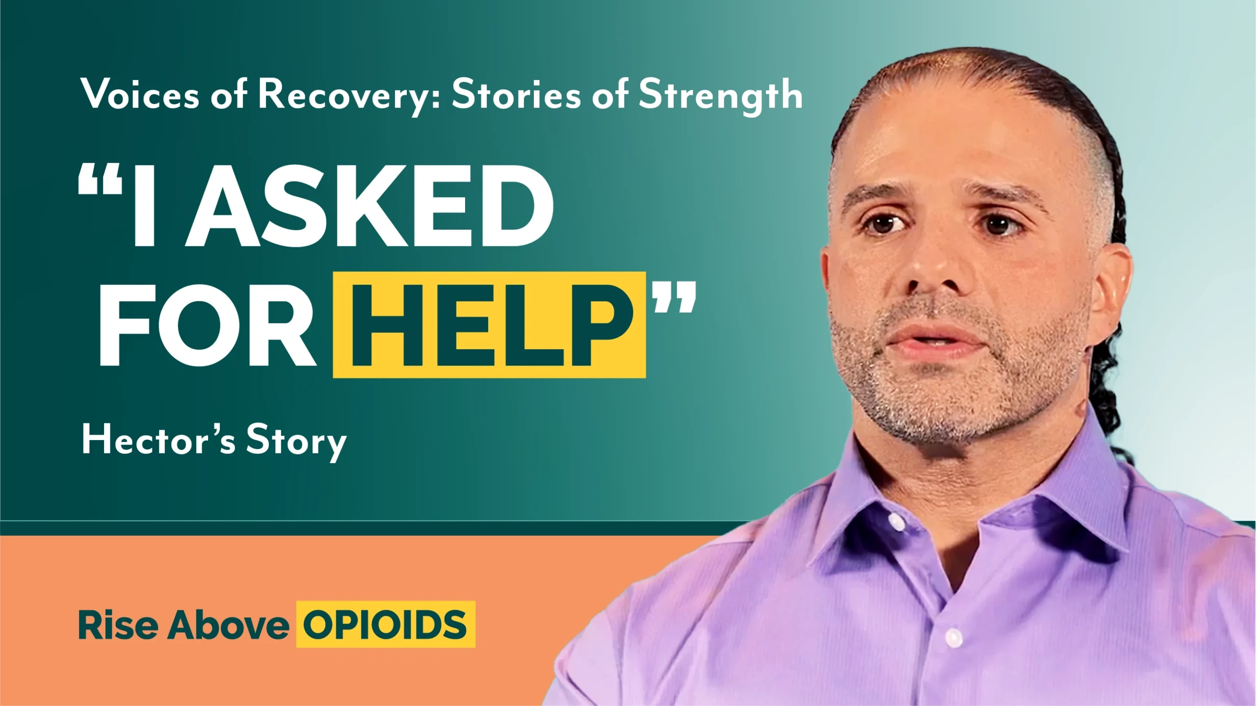 Hector shares his addiction recovery story