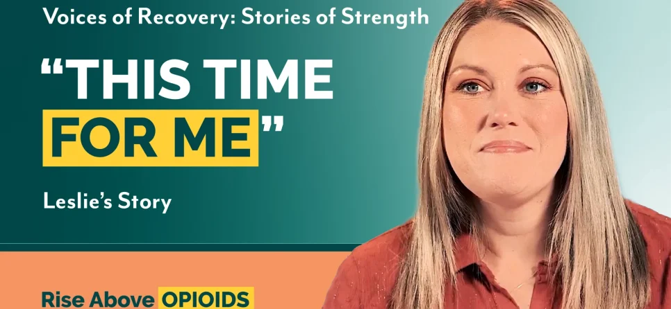 Leslie shares her addiction recovery story